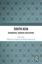 South Asia: Boundaries, Borders and Beyond book cover