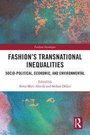 Fashion’s Transnational Inequalities: Socio-Political, Economic, and Environmental book cover