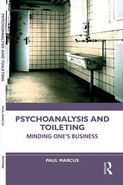 Psychoanalysis and Toileting: Minding One’s Business book cover