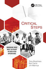 Critical Steps: Managing What Must Go Right in High-Risk Operations book cover