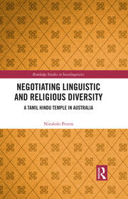 Negotiating Linguistic and Religious Diversity: A Tamil Hindu Temple in Australia book cover