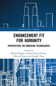 Enhancement Fit for Humanity: Perspectives on Emerging Technologies book cover