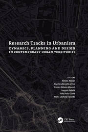Research Tracks in Urbanism: Dynamics, Planning and Design in Contemporary Urban Territories book cover