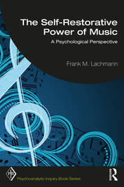 The Self-Restorative Power of Music: A Psychological Perspective book cover