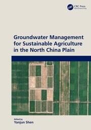 Groundwater Management for Sustainable Agriculture in the North China Plain book cover