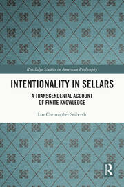 Intentionality in Sellars: A Transcendental Account of Finite Knowledge book cover