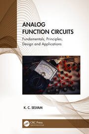 Analog Function Circuits: Fundamentals, Principles, Design and Applications book cover