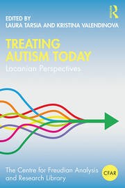 Treating Autism Today: Lacanian Perspectives book cover