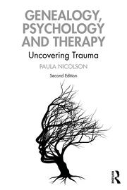 Genealogy, Psychology and Therapy: Uncovering Trauma book cover