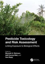 Pesticide Toxicology and Risk Assessment: Linking Exposure to Biological Effects book cover