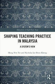 Shaping Teaching Practice in Malaysia: A System's View book cover
