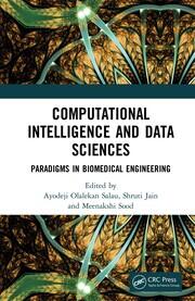 Computational Intelligence and Data Sciences: Paradigms in Biomedical Engineering book cover