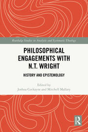 Philosophical Engagements with N.T. Wright: History and Epistemology book cover
