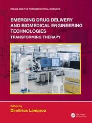 Emerging Drug Delivery and Biomedical Engineering Technologies: Transforming Therapy book cover