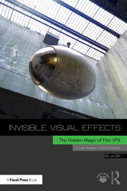 Invisible Visual Effects: The Hidden Magic of Film VFX book cover