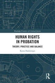 Human Rights in Probation: Theory, Practice and Balance book cover