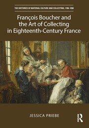 François Boucher and the Art of Collecting in Eighteenth-Century France book cover