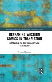 Reframing Western Comics in Translation: Intermediality, Multimodality and Censorship book cover