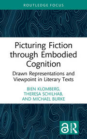 Picturing Fiction through Embodied Cognition: Drawn Representations and Viewpoint in Literary Texts book cover