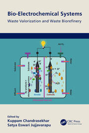 Bio-Electrochemical Systems: Waste Valorization and Waste Biorefinery book cover