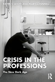 Crisis in the Professions: The New Dark Age book cover