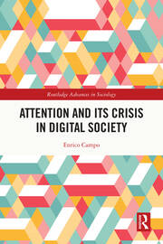 Attention and its Crisis in Digital Society book cover