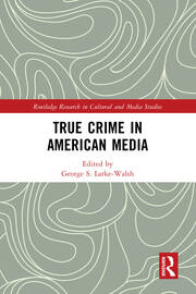 True Crime in American Media book cover