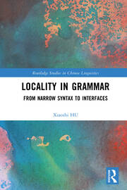 Locality in Grammar: From Narrow Syntax to Interfaces book cover