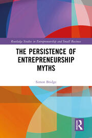 The Persistence of Entrepreneurship Myths: Reclaiming Enterprise book cover