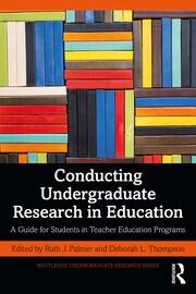 Conducting Undergraduate Research in Education: A Guide for Students in Teacher Education Programs book cover
