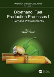 Bioethanol Fuel Production Processes. I: Biomass Pretreatments book cover