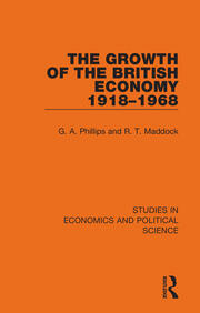 The Growth of the British Economy 1918–1968 book cover