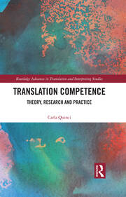 Translation Competence: Theory, Research and Practice book cover