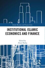 Institutional Islamic Economics and Finance book cover