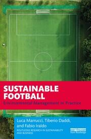 Sustainable Football: Environmental Management in Practice book cover