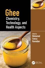 Ghee: Chemistry, Technology, and Health Aspects book cover