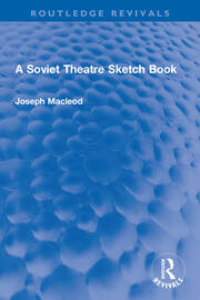 A Soviet Theatre Sketch Book book cover