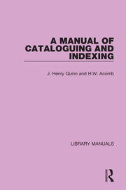 A Manual of Cataloguing and Indexing book cover