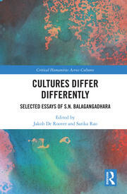 Cultures Differ Differently: Selected Essays of S.N. Balagangadhara book cover