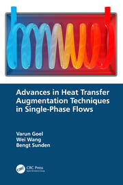 Advances in Heat Transfer Augmentation Techniques in Single-Phase Flows book cover