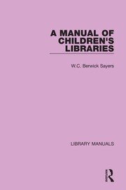 A Manual of Children's Libraries book cover