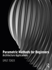 Parametric Methods for Beginners: Architecture Applications book cover
