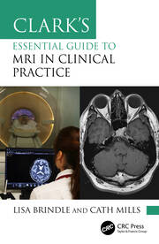 Clark's Essential Guide to MRI in Clinical Practice book cover