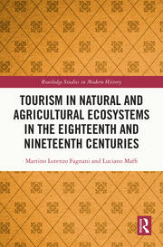 Tourism in Natural and Agricultural Ecosystems in the Eighteenth and Nineteenth Centuries book cover