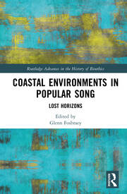 Coastal Environments in Popular Song: Lost Horizons book cover