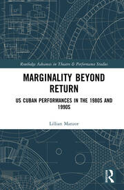 Marginality Beyond Return: US Cuban Performances in the 1980s and 1990s book cover