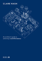 Design your life: An architect’s guide to achieving a work/life balance book cover