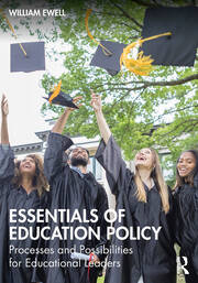 Essentials of Education Policy: Processes and Possibilities for Educational Leaders book cover