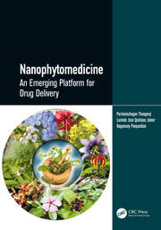 Nanophytomedicine: An Emerging Platform for Drug Delivery book cover