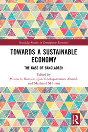 Towards a Sustainable Economy: The Case of Bangladesh book cover